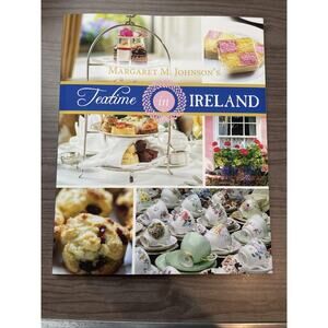 Teatime in Ireland By Margaret M. Johnson SIGNED PB